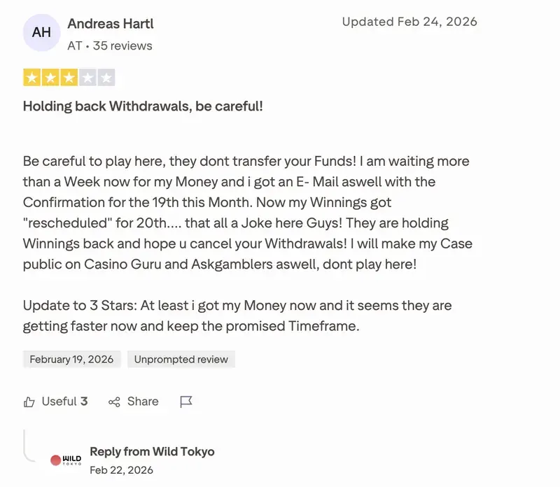 Trustpilot-Bewertung von Andreas Hartl zu Wild Tokyo: 3 von 5 Sternen, „Holding back Withdrawals, be careful!“, 24. Februar 2026 (aktualisiert)